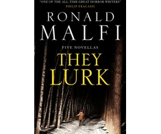 KNYGA Ronald Malfi They Lurk