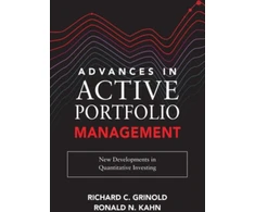 KNYGA Ronald N Kahn Advances in Active Portfolio Management: New Developments in Quantitative Investing