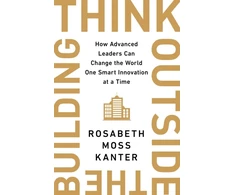 KNYGA Rosabeth Moss Kanter Think Outside The Building