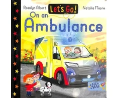 KNYGA Rosalyn Albert Let's Go! On an Ambulance