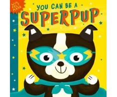 KNYGA Rosamund Lloyd You Can Be A Superpup