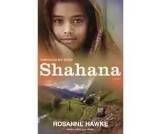 KNYGA Rosanne Hawke Shahana: Through My Eyes