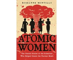 KNYGA Roseanne Montillo Atomic Women