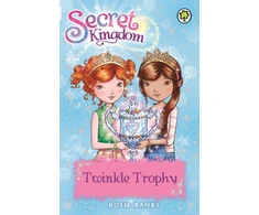 KNYGA Rosie Banks Secret Kingdom: Twinkle Trophy