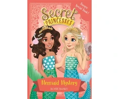 KNYGA Rosie Banks Secret Princesses: Mermaid Mystery