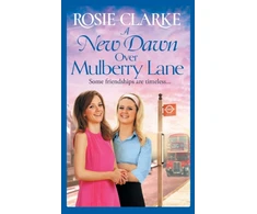 KNYGA Rosie Clarke New Dawn Over Mulberry Lane