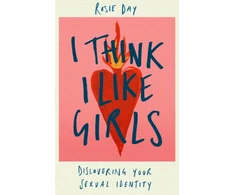 KNYGA Rosie Day I Think I Like Girls, Discovering Your Sexual Identity