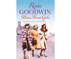 KNYGA Rosie Goodwin Home Front Girls