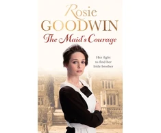 KNYGA Rosie Goodwin Maid's Courage