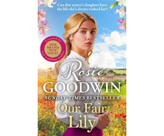 KNYGA Rosie Goodwin Our Fair Lily