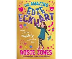 KNYGA Rosie Jones Amazing Edie Eckhart: The Amazing Edie Eckhart, Book 1 - World Book Day 2024 author and star of Taskmaster Series 18!