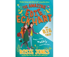 KNYGA Rosie Jones Amazing Edie Eckhart: The Big Trip