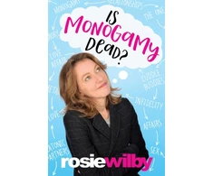 KNYGA Rosie Wilby Is Monogamy Dead?