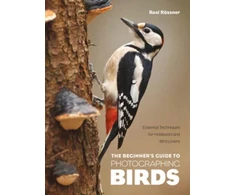 KNYGA Rosl Rossner Beginner's Guide to Photographing Birds