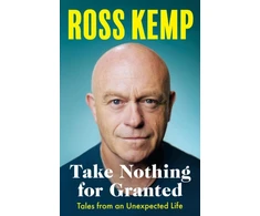 KNYGA Ross Kemp Take Nothing for Granted