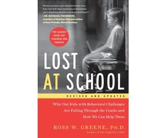 KNYGA Ross W. Greene Ph.D. Lost at School