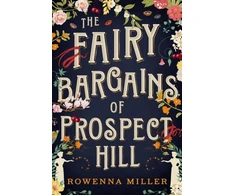KNYGA Rowenna Miller The Fairy Bargains of Prospect Hill