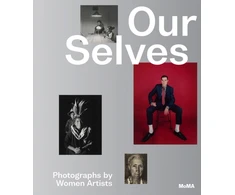KNYGA Roxana Marcoci Our Selves: Photographs by Women Artists