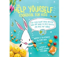 KNYGA Ruby Roth Help Yourself Cookbook for Kids