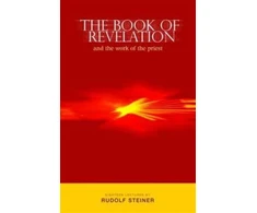 KNYGA Rudolf Steiner Book of Revelation and the Work of the Priest