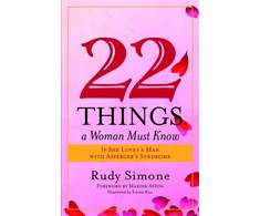 KNYGA Rudy Simone 22 Things a Woman Must Know If She Loves a Man with Asperger's Syndrome