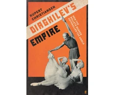 KNYGA Rupert Christiansen Diaghilev's Empire