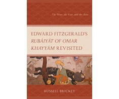 KNYGA Russell Brickey Edward FitzGerald's Rubaiyat of Omar Khayyam Revisited
