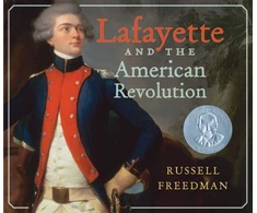 KNYGA Russell Freedman Lafayette and the American Revolution