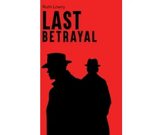 KNYGA Ruth Lowry Last Betrayal