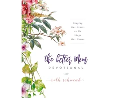 KNYGA Ruth Schwenk Better Mom Devotional