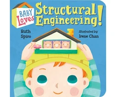 KNYGA Ruth Spiro Baby Loves Structural Engineering!
