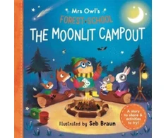 KNYGA Ruth Symons Mrs Owl’s Forest School: The Moonlit Campout