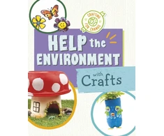 KNYGA Ruthie Van Oosbree Help the Environment with Crafts