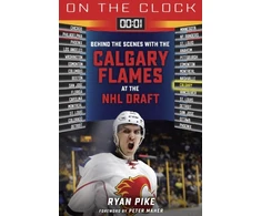KNYGA Ryan Pike On the Clock: Calgary Flames
