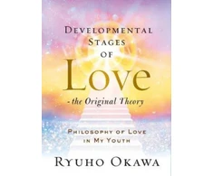 KNYGA Ryuho Okawa Developmental Stages of Love - The Original Theory