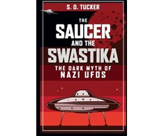 KNYGA S D Tucker Saucer and the Swastika