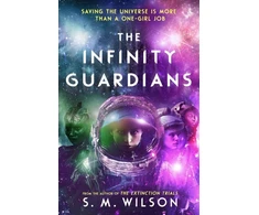 KNYGA S M Wilson Infinity Guardians