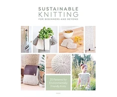 KNYGA S Strohhammer Sustainable Knitting for Beginners and Beyond