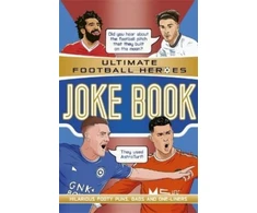 KNYGA Saaleh Patel Ultimate Football Heroes Joke Book (The No.1 football series)