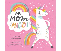 KNYGA Sabrina Moyle My Mom Is Magical