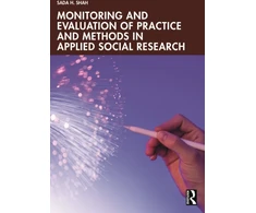 KNYGA Sada H Shah Monitoring and Evaluation of Practice and Methods in Applied Social Research