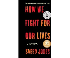 KNYGA Saeed Jones How We Fight for Our Lives