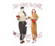 KNYGA Sakaomi Yuzaki She Loves to Cook, and She Loves to Eat, Vol. 2