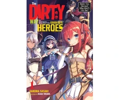 KNYGA Sakuma Sasaki Dirty Way to Destroy the Goddess's Heroes, Vol. 1 (light novel)