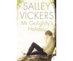 KNYGA Salley Vickers Mr Golightly’s Holiday