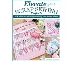 KNYGA Sallieann Harrison Elevate Your Scrap Sewing Projects