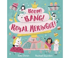 KNYGA Sally Doran Boom! Bang! Royal Meringue!