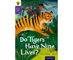 KNYGA Sally Grindley Oxford Reading Tree Story Sparks: Oxford Level 11: Do Tigers Have Nine Lives?