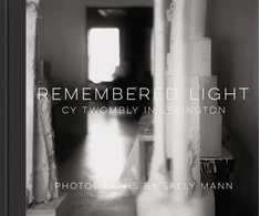 KNYGA Sally Mann Remembered Light: Cy Twombly in Lexington