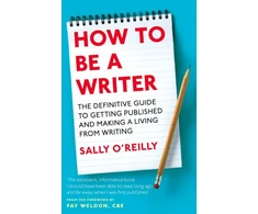 KNYGA Sally Oreilly How To Be A Writer
